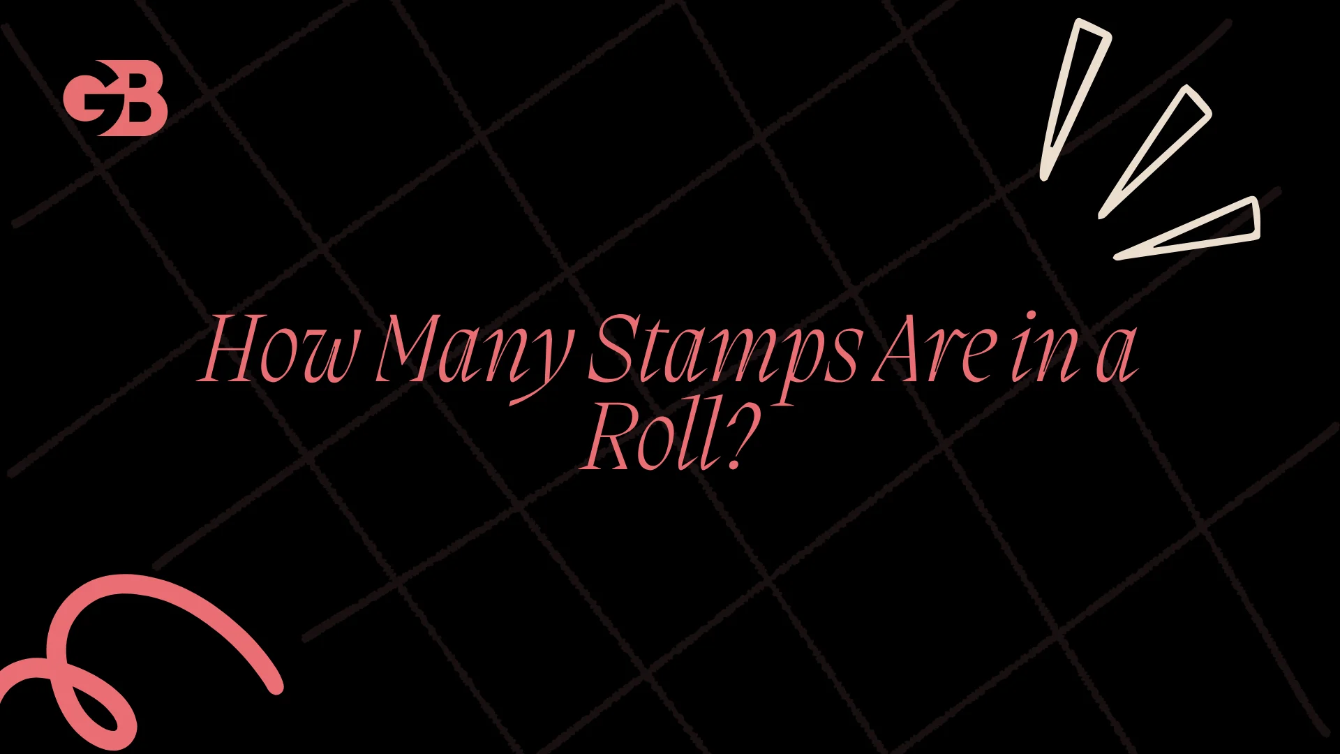 How Many Stamps Are in a Roll?