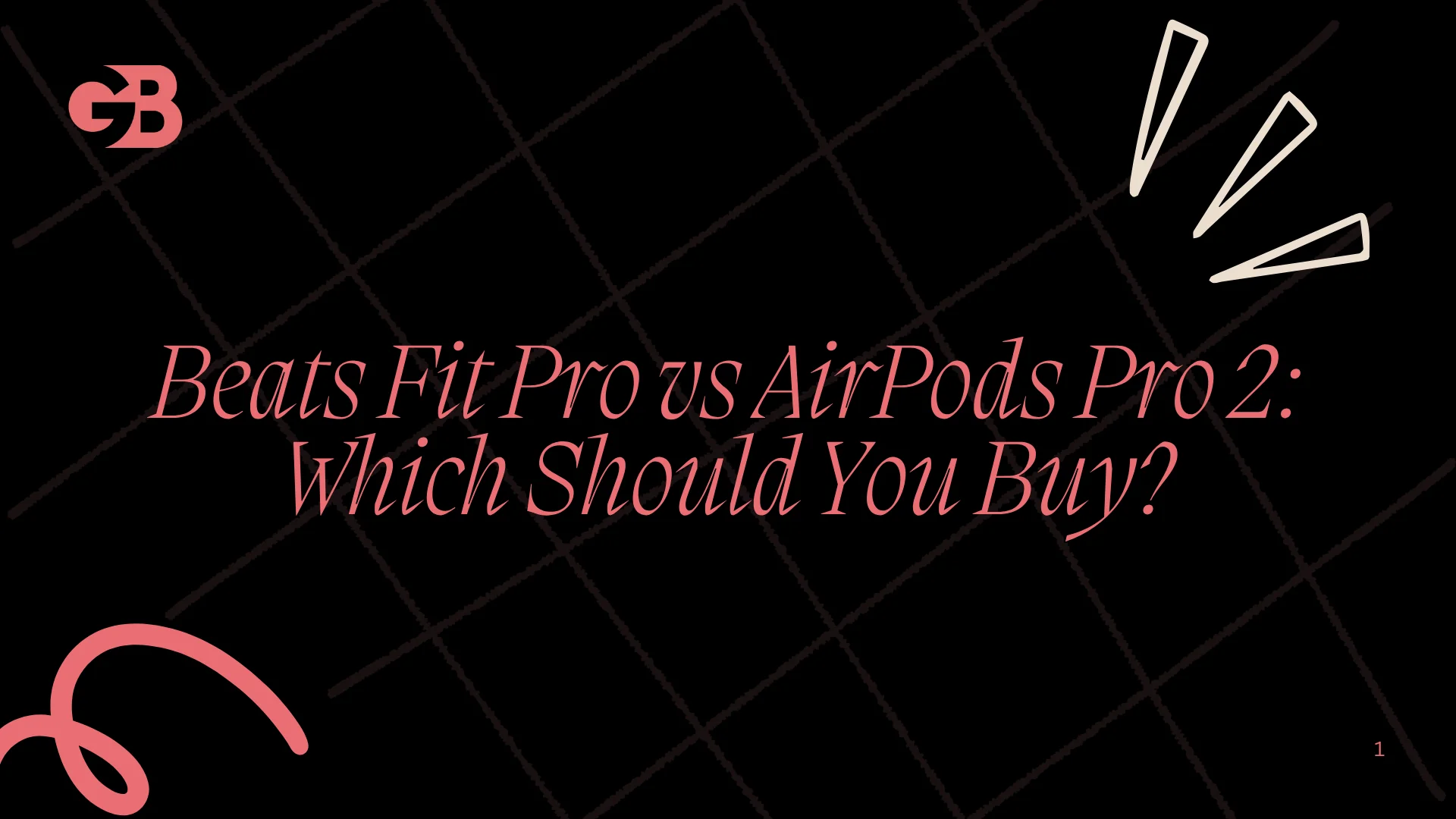 Beats Fit Pro vs AirPods Pro 2: Which Should You Buy?