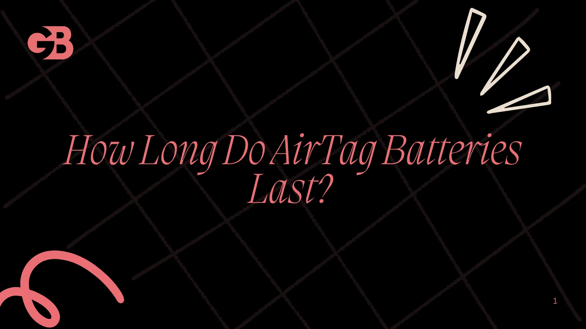 How Long Do AirTag Batteries Last?