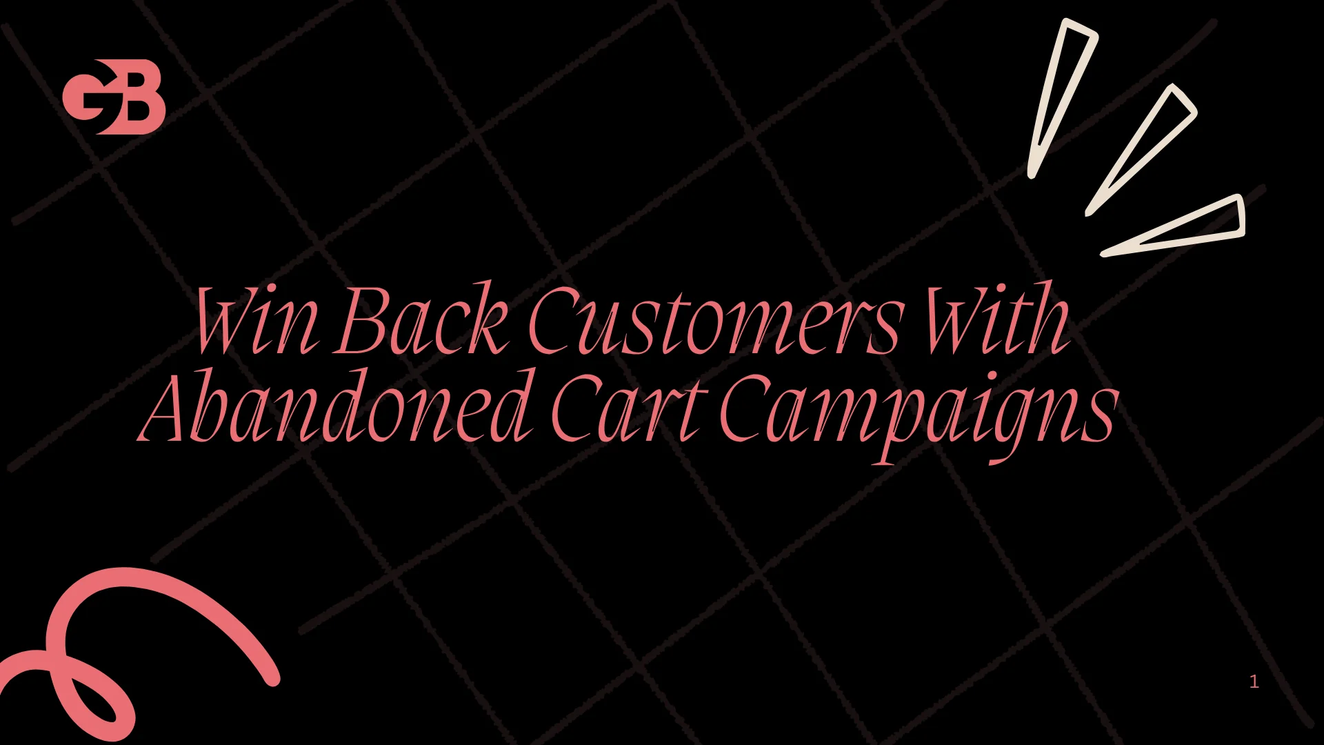 How to Win Back Customers With Abandoned Cart Campaigns