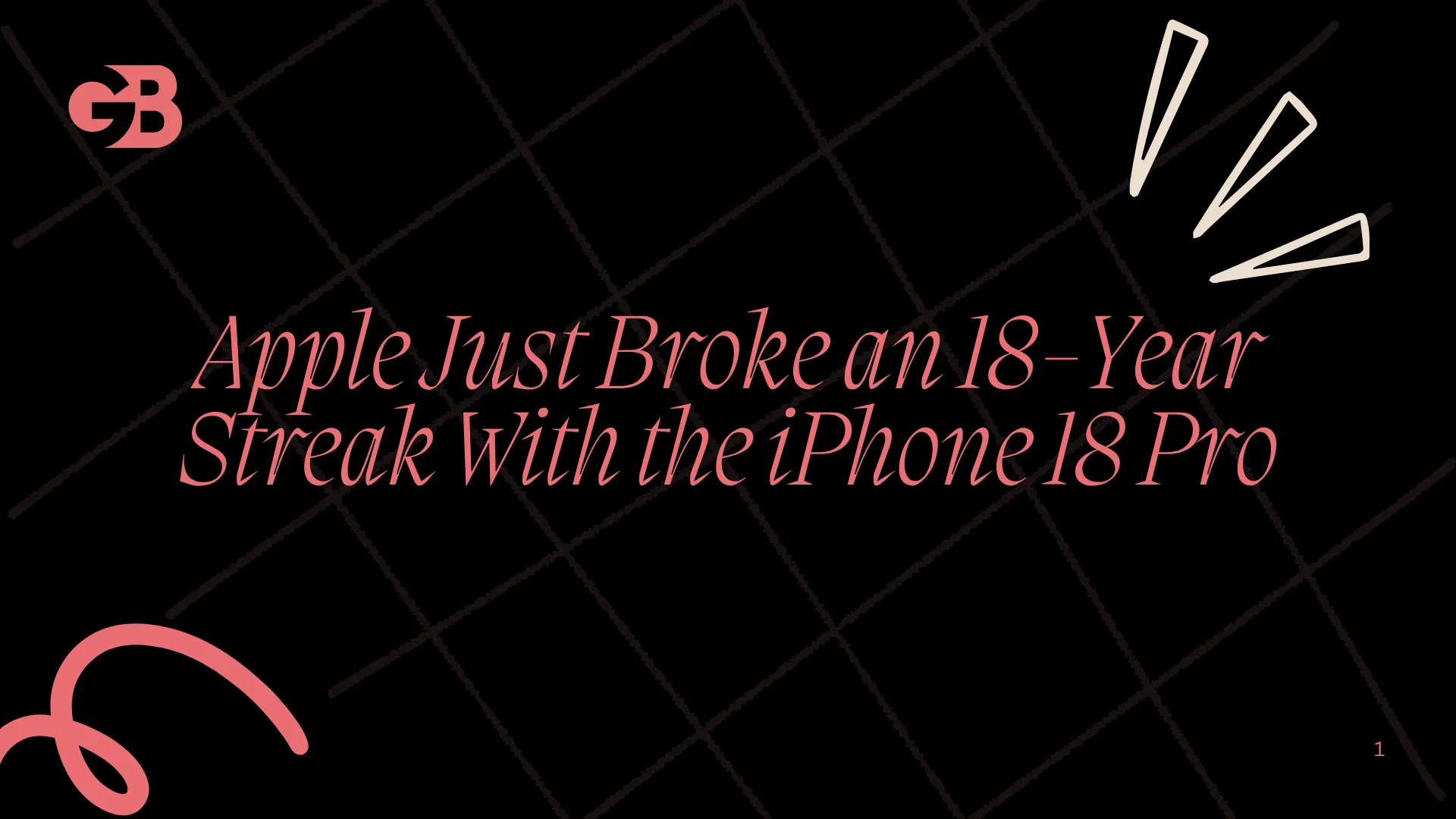 Apple Just Broke an 18-Year Streak With the iPhone 18 Pro