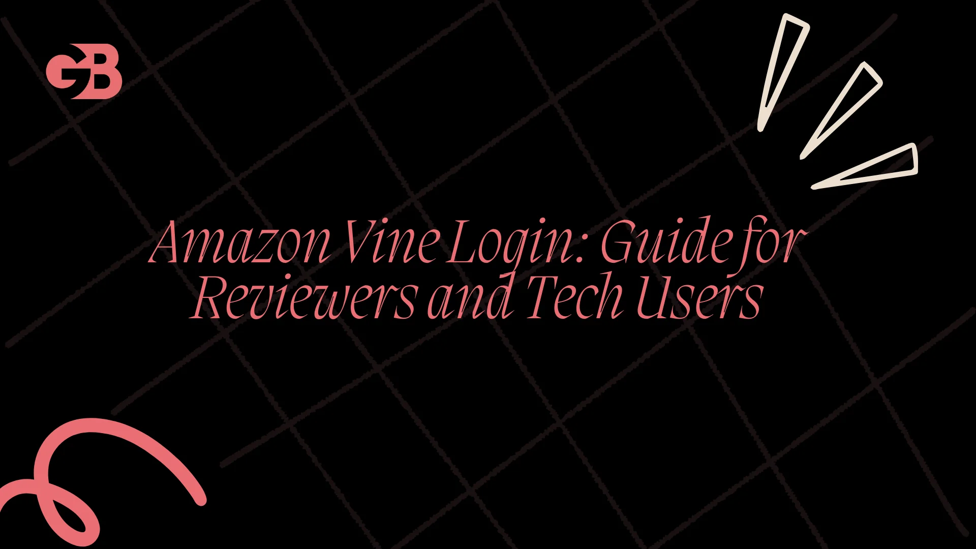 Amazon Vine Login: Guide for Reviewers and Tech Users