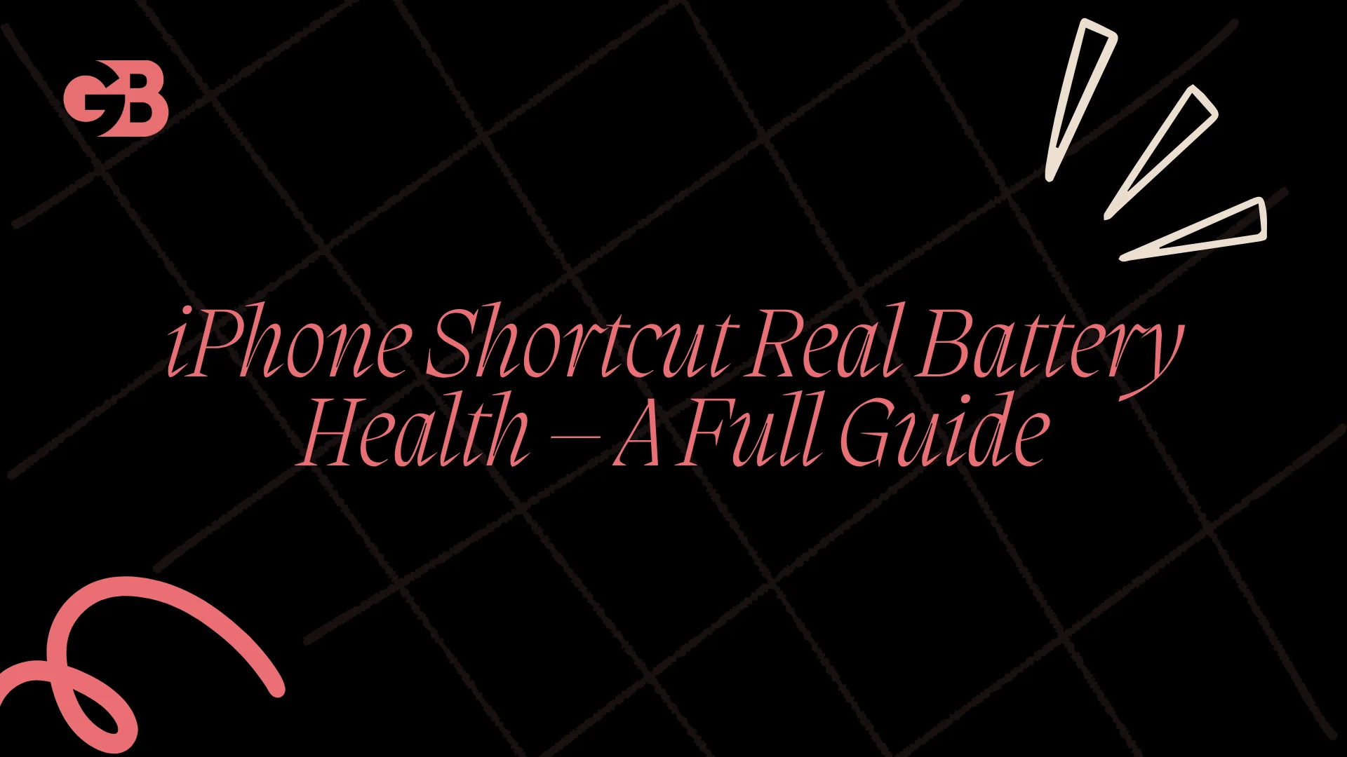iPhone Shortcut Real Battery Health – A Full Guide