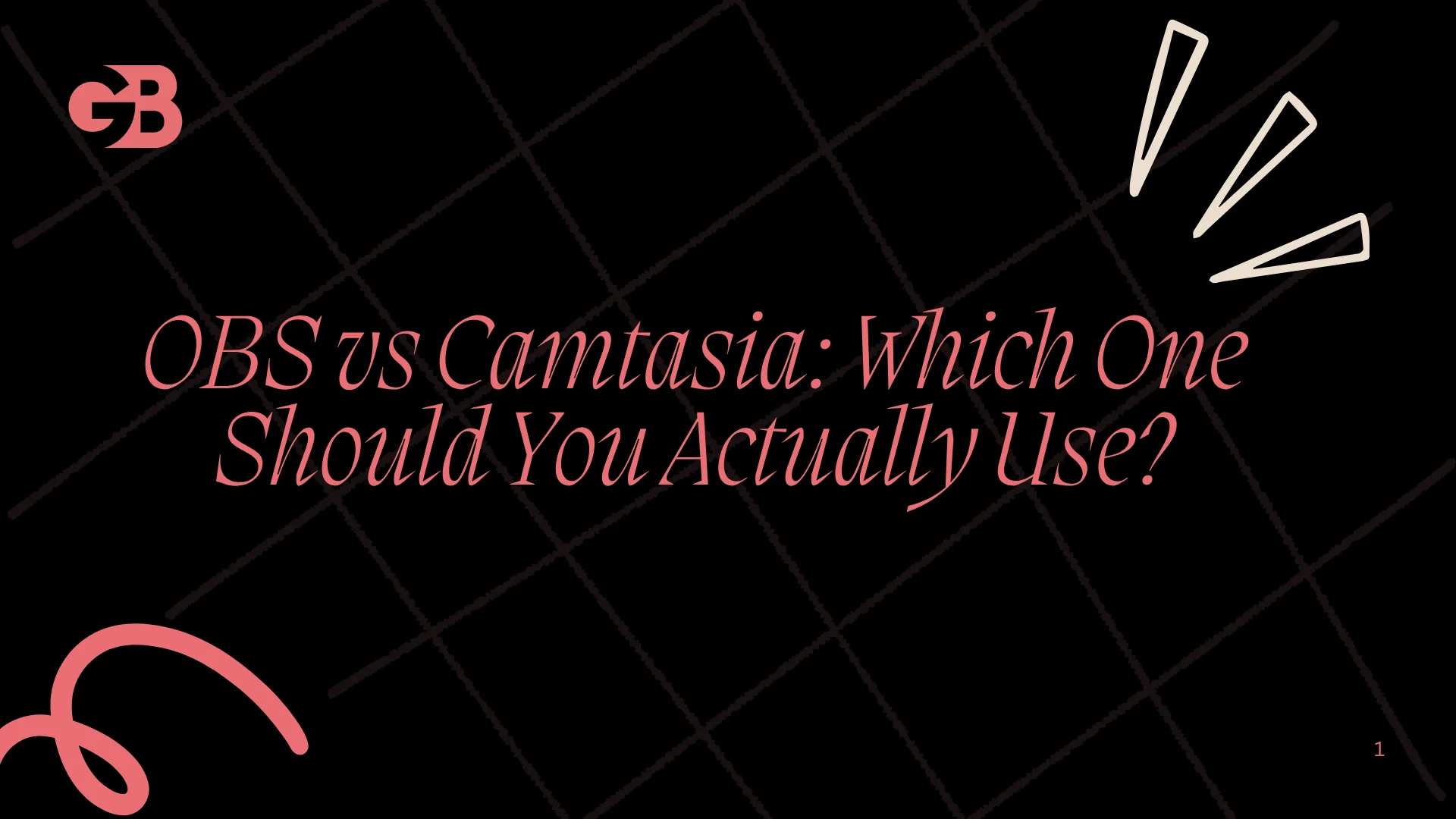 OBS vs Camtasia: Which One Should You Actually Use?