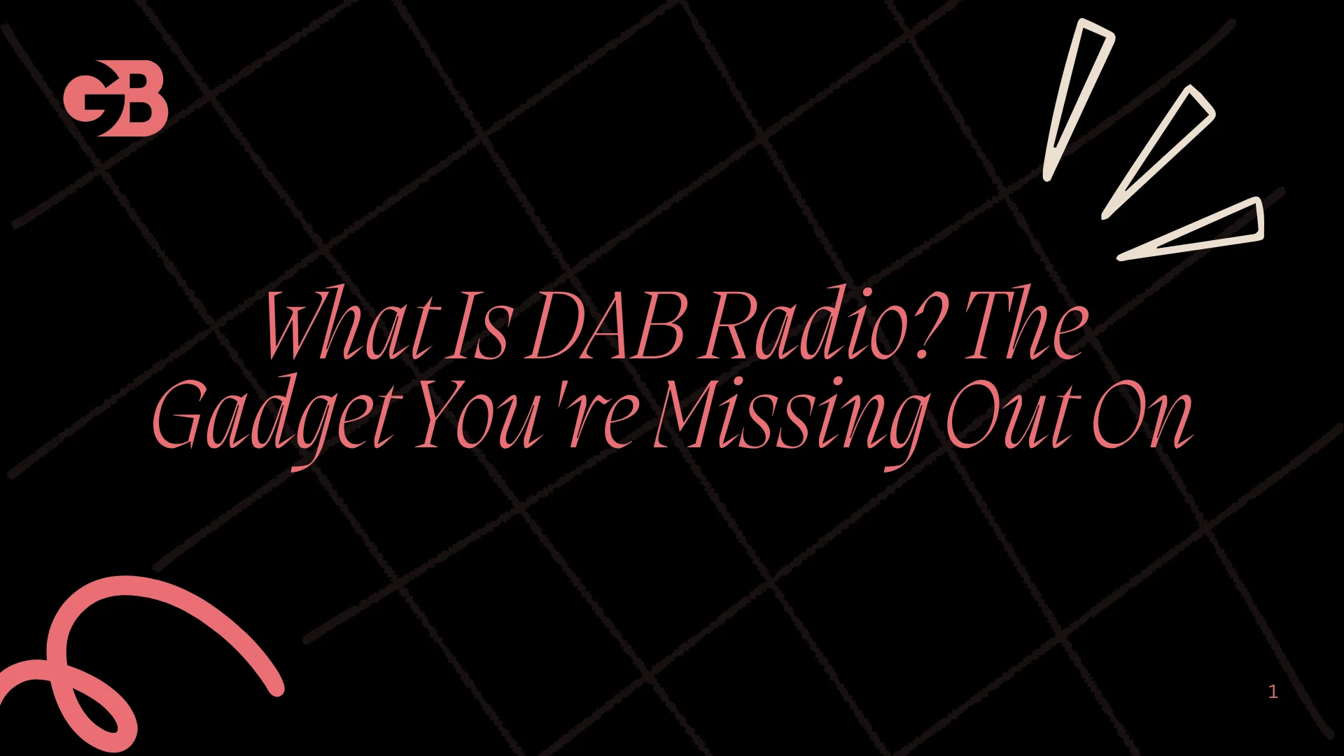 What Is DAB Radio? The Gadget You're Missing Out On
